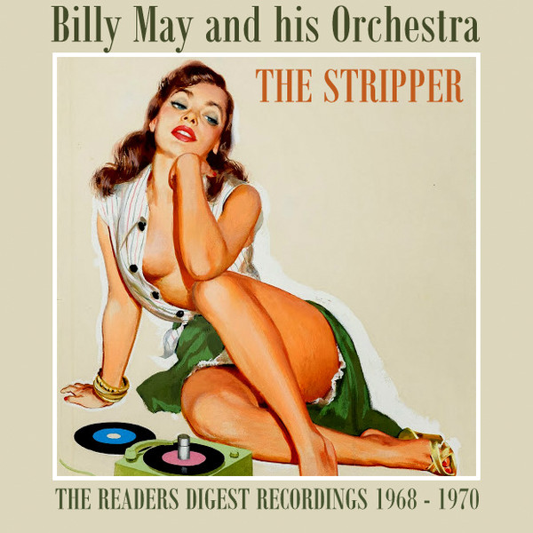 Billy May and His Orchestra - The Stripper (2012)
